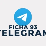 Accès au canal Telegram Ficha 93