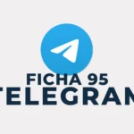 Accès au canal Telegram Ficha 95
