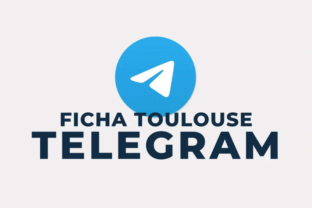 Accès au canal Telegram Ficha Toulouse